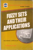 FUZZY SETS AND THEIR APPLICATIONS