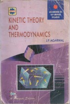 KINETIC THEORY AND THEROMDYNAMIC