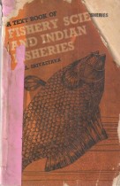 FISHERY SCIENCE AND INDIAN FISHERIES