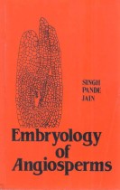 EMBRYOLOGY OF ANGIOSPERMS