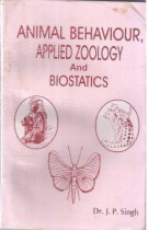 ANIMAL BEHAVIOUR, APPLIED ZOOLOGY AND BIOSTATICS