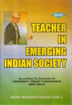 TEACHER IN EMERGING INDIAN SOCIETY