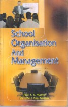 SCHOOL ORGANISATION AND MANAGEMENT