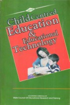 CHILD CENTRED EDUCATION & EDUCATIONAL TECHNOLOGY