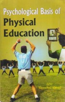 PSYCHOLOGICAL BASIS OF PHYSICAL EDUCATION