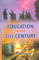 EDUCATION IN THE 21st CENTURY